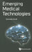 Emerging Medical Technologies by Gennady Ermak