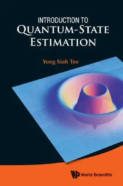 Introduction to Quantum-State Estimation by Yong Siah Teo