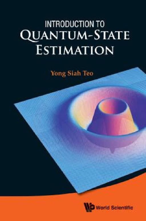 Introduction to Quantum-State Estimation by Yong Siah Teo