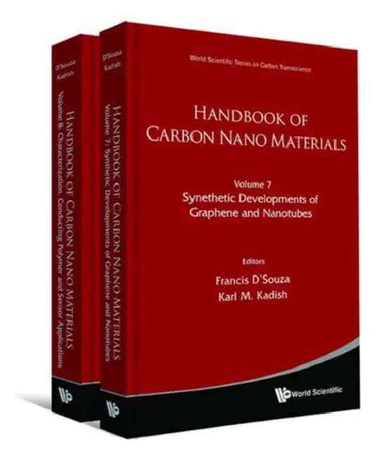 Handbook of Carbon Nano Materials (Volumes 7-8) by Karl M. Kadish, Francis D'Souza