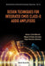 Design Techniques for Integrated CMOS Class-D Audio Amplifiers by Adrian Israel Colli-Menchi, Miguel Angel Rojas-Gonzalez, Edgar Sanchez-Sinencio