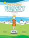 Fearless Frosty: The Mighty Story of Mountain Runner Anna Frost by Chloe Chick, Natalie Kwee