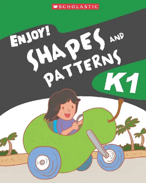 Enjoy! Shapes And Patterns K1