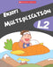 Enjoy! Multiplication L2