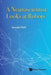 A Neuroscientist Looks at Robots by Donald W. Pfaff