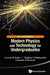 Modern Physics and Technology for Undergraduates (Second Edition) by Lorcan M. Folan, Vladimir I. Tsifrinovich, Gennady P. Berman