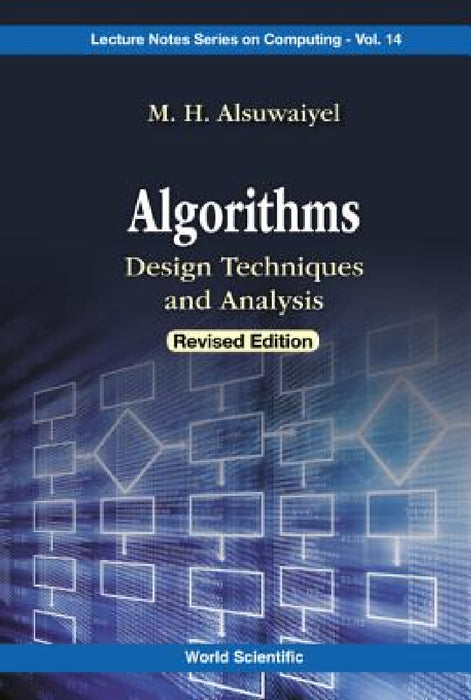 Algorithms: Design Techniques and Analysis (Revised Edition) by M. H. Alsuwaiyel