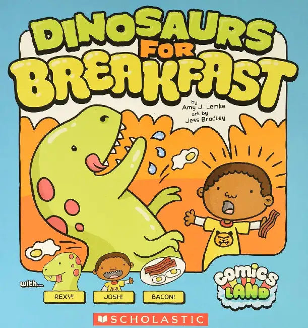 Dinosaurs For Breakfast by Amy J Lemke
