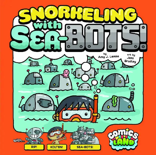 Snorkeling With Sea-Bots by Amy J Lemke
