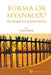 Burma or Myanmar? the Struggle for National Identity by Dittmer Lowell