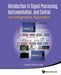 Introduction to Signal Processing, Instrumentation, and Control: An Integrative Approach by Joseph Bentsman