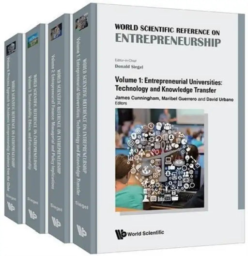 World Scientific Reference on Entrepreneurship, the (in 4 Volumes) by Donald S. Siegel