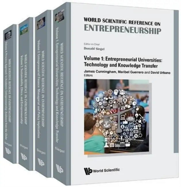 World Scientific Reference on Entrepreneurship, the (in 4 Volumes) by Donald S. Siegel