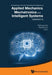 Applied Mechanics, Mechatronics and Intelligent Systems - Proceedings of the 2015 International Conference (Ammis2015) by Shihong Qin, Xiaolong Li