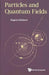Particles and Quantum Fields by Hagen Kleinert