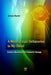 A Microscopic Submarine in My Blood: Science Based on Fantastic Voyage by Sylvain Martel