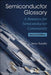 Semiconductor Glossary: A Resource for Semiconductor Community (Second Edition) by Jerzy Ruzyllo