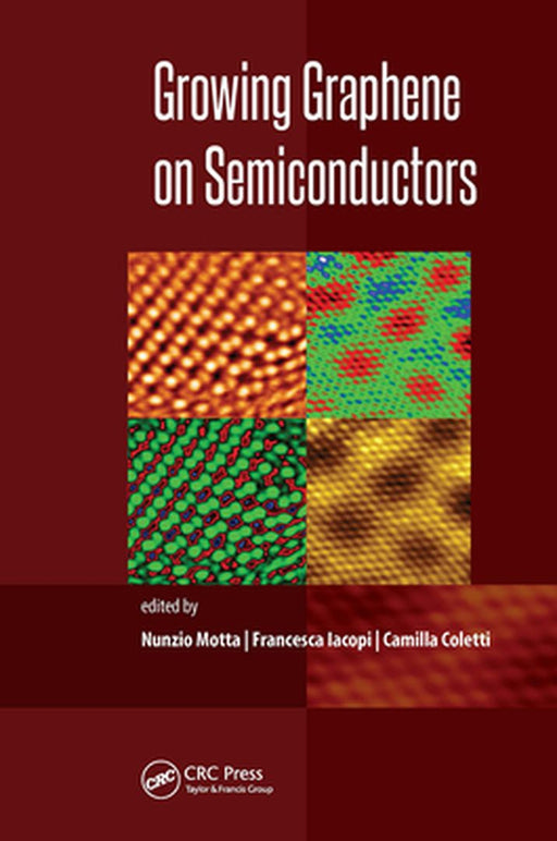 Growing Graphene on Semiconductors by Francesca Iacopi, Camilla Coletti