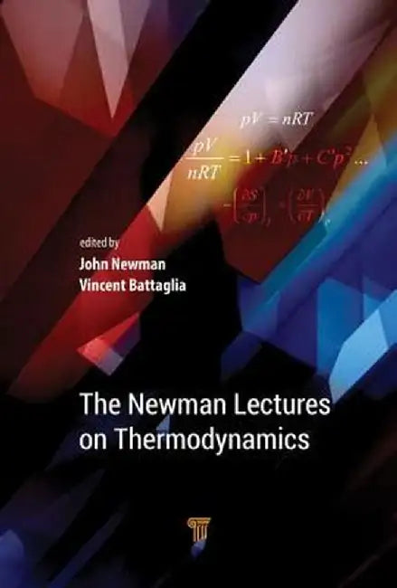 The Newman Lectures on Thermodynamics by John S. Newman