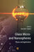 Glass Micro- And Nanospheres: Physics and Applications by Giancarlo C. Righini