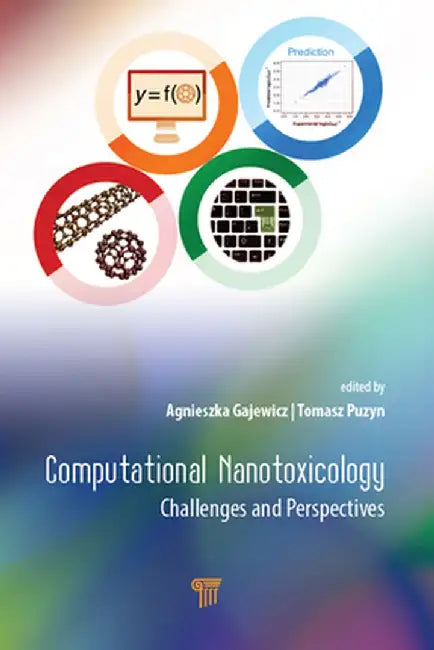 Computational Nanotoxicology: Challenges and Perspectives by Agnieszka Gajewicz