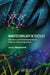 Nanotechnology in Textiles: Advances and Developments in Polymer Nanocomposites by Mangala Joshi