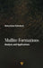 Mullite Formations: Analysis and Applications by Akshoy Kumar Chakraborty