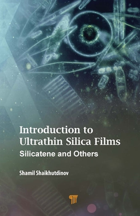 Introduction to Ultrathin Silica Films by Shaikhutdinov