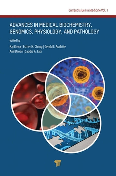 Advances in Medical Biochemistry Genomics Physiology and Pathology by Bawa, Raj