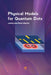 Physical Models for Quantum Dots by Jean-Pierre Leburton
