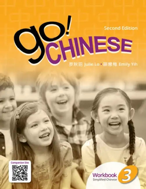 Go! Chinese 3, 2e Student Textbook (Simplified Chinese) by Julie Lo