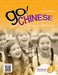 Go! Chinese 3, 2e Student Textbook (Simplified Chinese) by Julie Lo
