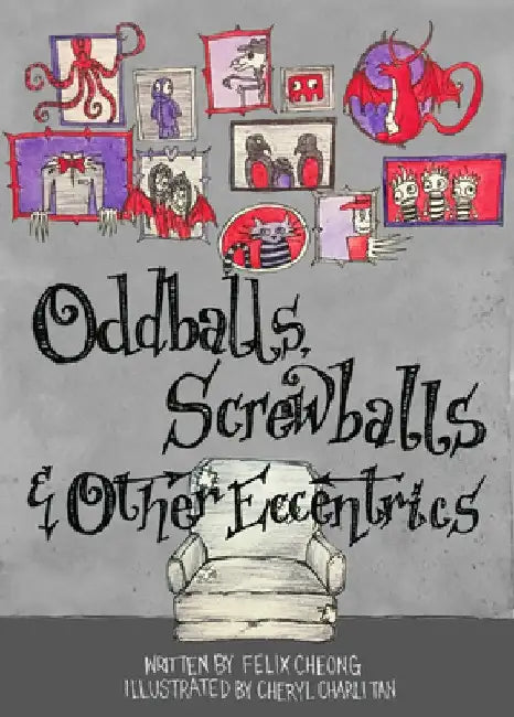 Oddballs, Screwballs and Other Eccentrics