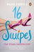 16 Swipes: The Other Perspective by Mark Powell