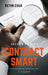 Contract Smart (2nd Edition): Understanding Contract Law in Singapore by Chua Kevin