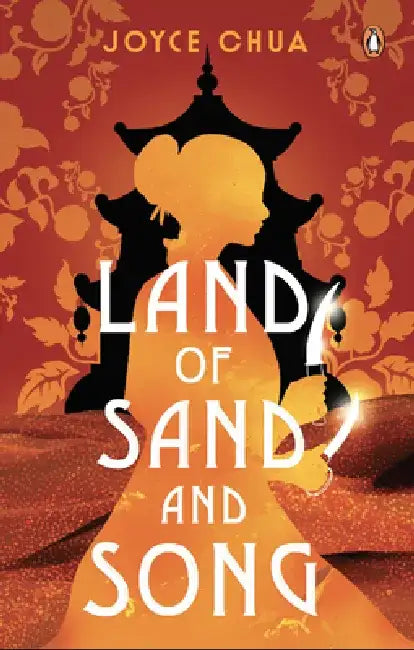 Land of Sand and Song by Joyce Chua