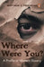 Where Were You?: A Profile of Modern Slavery by Matthew S. Friedman