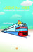 Logic for Kids: All Aboard the Therefore Train! by Arnold Cusmariu