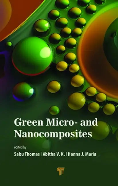 Green Micro- And Nanocomposites by Sabu Thomas