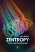 Zentropy: Theory and Fundamentals by Zi-Kui Liu