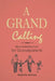 A Grand Calling: Biblical Reflections for Grandparents by Robert M. Solomon
