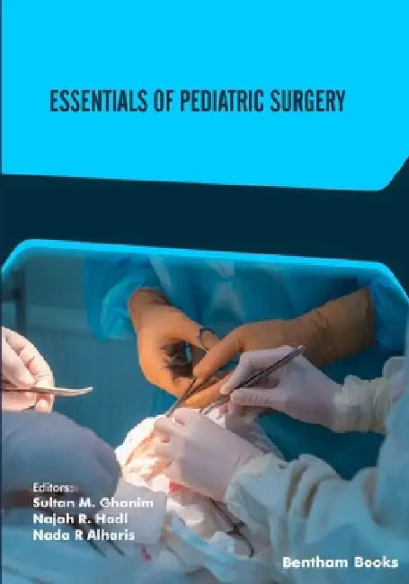 Essentials of Pediatric Surgery by Najah Hadi