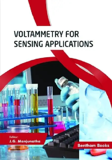 Voltammetry for Sensing Applications by J. G. Manjunatha