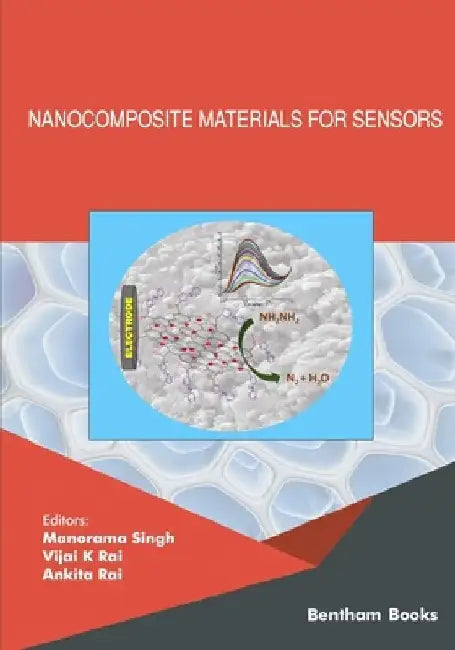 Nanocomposite Materials for Sensors by Vijai K. Rai