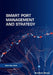 Smart Port Management and Strategy by Nam-Kyu Park