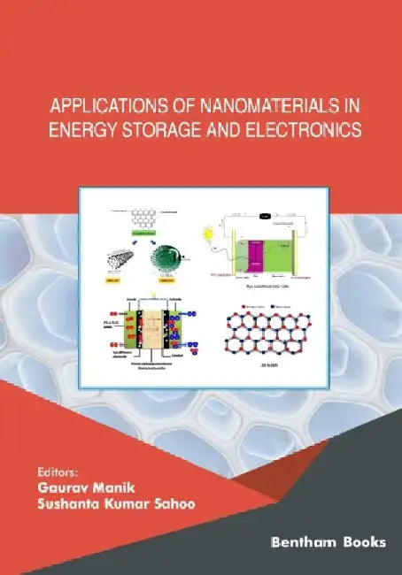 Applications of Nanomaterials in Energy Storage and Electronics by Sushanta Kumar Sahoo