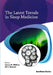 The Latest Trends in Sleep Medicine by Ali I. Musani