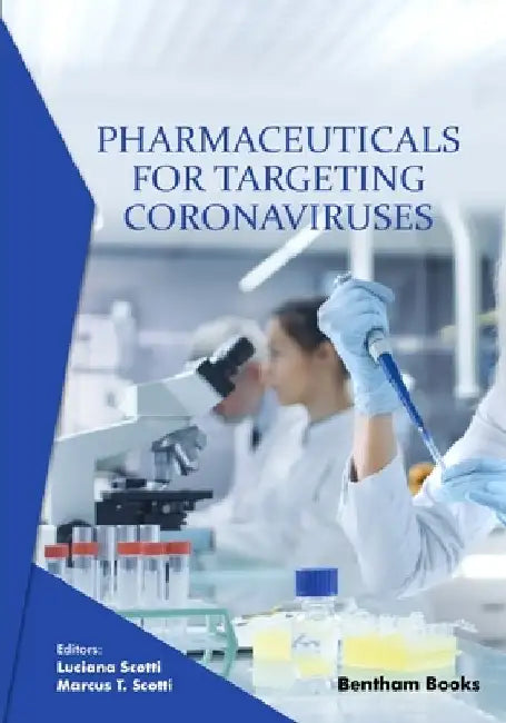 Pharmaceuticals for Targeting Coronaviruses by Marcus T. Scotti
