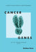Cancer Genes by Satish Ramalingam