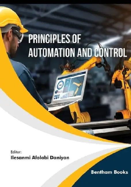 Principles of Automation and Control by Ilesanmi Afolabi Daniyan